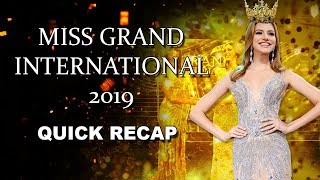 QUICK RECAP: MISS GRAND INTERNATIONAL 2019 FINAL SHOW