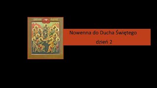 Nowenna do Ducha Świętego - Dzień 2