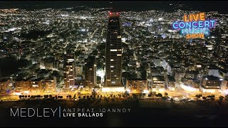 Andreas Ioannou Live Ballads Medley 4K | Live Concert Music Show