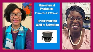 Refreshing Coming from the Well of Salvation! Use the Bucket - PRAYER