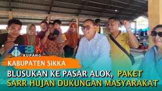 Blusukan ke Pasar Alok, Paket SARR Hujan Dukungan Masyarakat