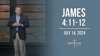 Creekside Church - James 4:11-12