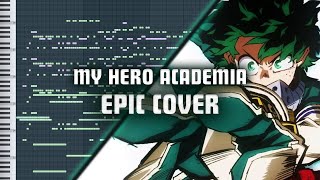 My Hero Academia S5 OP/ [No.1] by DISH - Epic Cover