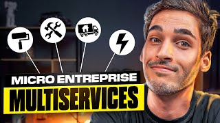 Comment créer une Micro Entreprise Multiservices - Le guide complet