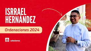 Isrrael Hernández - Ordenaciones salesianas 2024