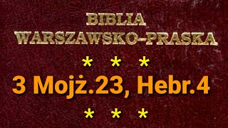 ☝😀 Biblia Warszawsko-Praska n.t. świętości soboty. 3Mojż.23 oraz Hebr.4