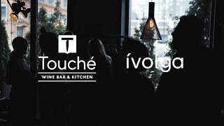 Touche wine bar & Ivolga brand