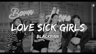 BLACKPINK - Lovesick Girls (slowed)