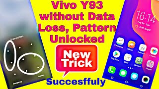 Vivo Y93 without data loss pattern unlock password remove