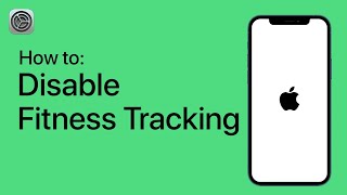 How to Disable Fitness Tracking on Your iPhone