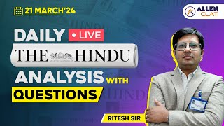 The Hindu Newspaper Analysis with Questions | 21st March  | CLAT | AILET | Law Exams | By Ritesh Sir