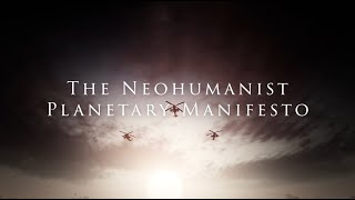 The Neohumanist Planetary Manifesto