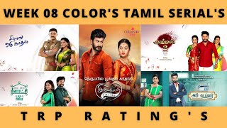 WEEK 08 COLOR'S TAMIL SERIAL'S TRP RATING'S 🔥 | COLOR'S TV | VIDEO'S WORLD | TAMIL | 2022 | UPDATES