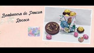 BOMBONERA DE PASCUA ROCOCÓ - RECICLADO - IDEAS GENIALES SCRAPERAS Y ALGO MÁS... #scrapbooking