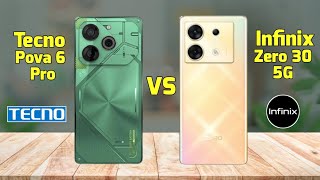 Tecno Pova 6 Pro 🆚 Infinix Zero 30 5G Tecno Comparison || Specs