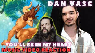 Dan Vasc - You'll Be In My Heart (Phil Collins Cover From Tarzan) - First Time Reaction