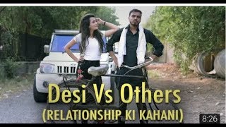 Desi Vs Others  Relationship Ki Kahani    Amit Bhadana vines HD