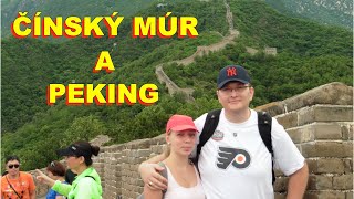 Peking | Čínský múr | Podcast#2