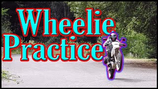 Wheelie Practice on the Suzuki DR350