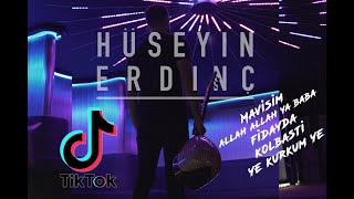 Huseyin Erdinc X TikTok Compilation MASHUP [Mavisim, Allah Allah Ya Baba, Fidayda, Ye Kurkum Ye]