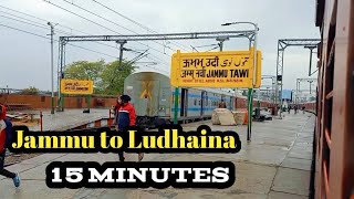 भारी बारिश में रेल यात्रा - Jammu se Ludhiana hamesha milta hai Confirm