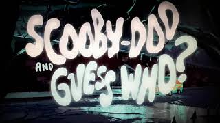 Scooby-Doo And Guess Who Theme Song