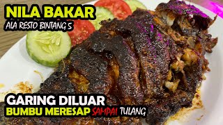 RESEP IKAN NILA BAKAR BUMBU PEDAS MANIS ALA RESTO BINTANG 5