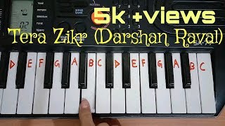 Tera Zikr Easy Piano Tutorial.