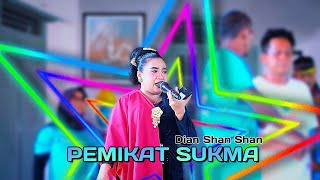 Pemikat Sukma ( Dian Shan Shan ) Prabu Danan Jaya 2024