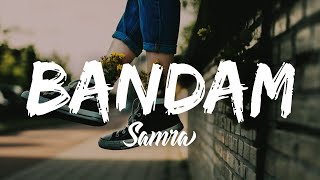 Samra - Bandam (Lyrics)