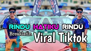 RONAL GILAK RINDU HATIKU RINDU ( BREAKLATIN )