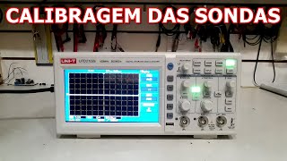 CALIBRAGEM DAS SONDAS OSCILOSCÓPIO UNI-T UTD2102E - #020