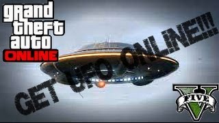 How To Get UFO In GTA V Online