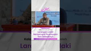 Larangan Lelaki Menyerupai Perempuan Dan Sebaliknya - Ustadz Buya Elvi Syam