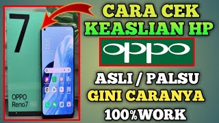 Cara Cek Keaslian Hp Oppo Terbaru