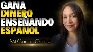 CONOCE Mi Curso Online Y Aprende a ENSEÑAR ESPAÑOL A EXTRANJEROS