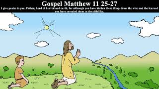 Reflection for Children | Gospel Matthew 11 25-27 | 17 July 2024