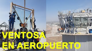 Instalación de vidrio en altura Aeropuerto Felipe Angeles