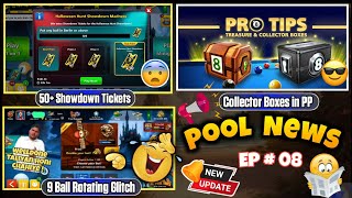 9 Ball Rotating Glitch || Free 50+ Showdown Tickets 🎟️|| Collector & Treasure Boxes || 8 Ball Pool