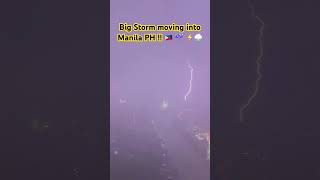 ☔️⚡️⛈️ Big Storm Moving into Manila Philippines‼️🇵🇭