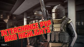 Interchange PvP raid highlights - escape from tarkov