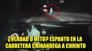 #Nicaragua | #Chinandega ¿Verdad O Mito? Espanto En La Carretera Chinandega a Corinto