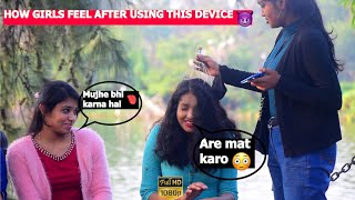 HOW GIRLS FEEL AFTER USING THIS DEVICE? || PUBLIC REACTIONS || YouTube Jokers