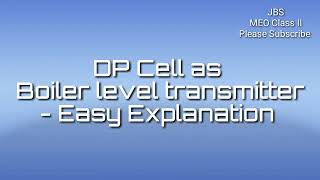 Function 4 5 6 MOTOR ELECTRICAL MEP Orals-DP Cell as boiler level transmitter