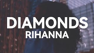 Rihanna - Diamond (Lyrics)