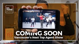 Vancouver's Next Top Agent Show COMING SOON