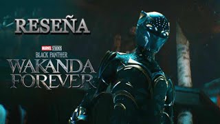 Reseña Wakanda Forever La película que salvó el UCM