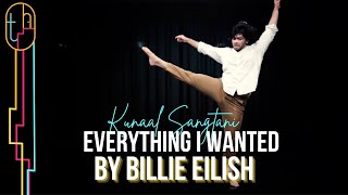 Everything I wanted | Billie Ellish | Kunaal Sangtani Choreography