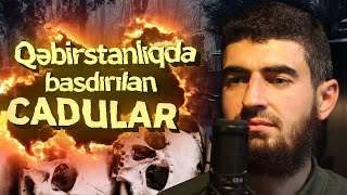 Qəbirstanlıqda basdırılan cadulara qarşı ruqyə ayə və duaları