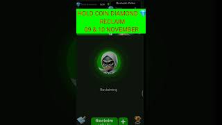 09 november Hold Coin diamond 💎 reclaim today | 09 november  Hold coin diamond reclaim code today